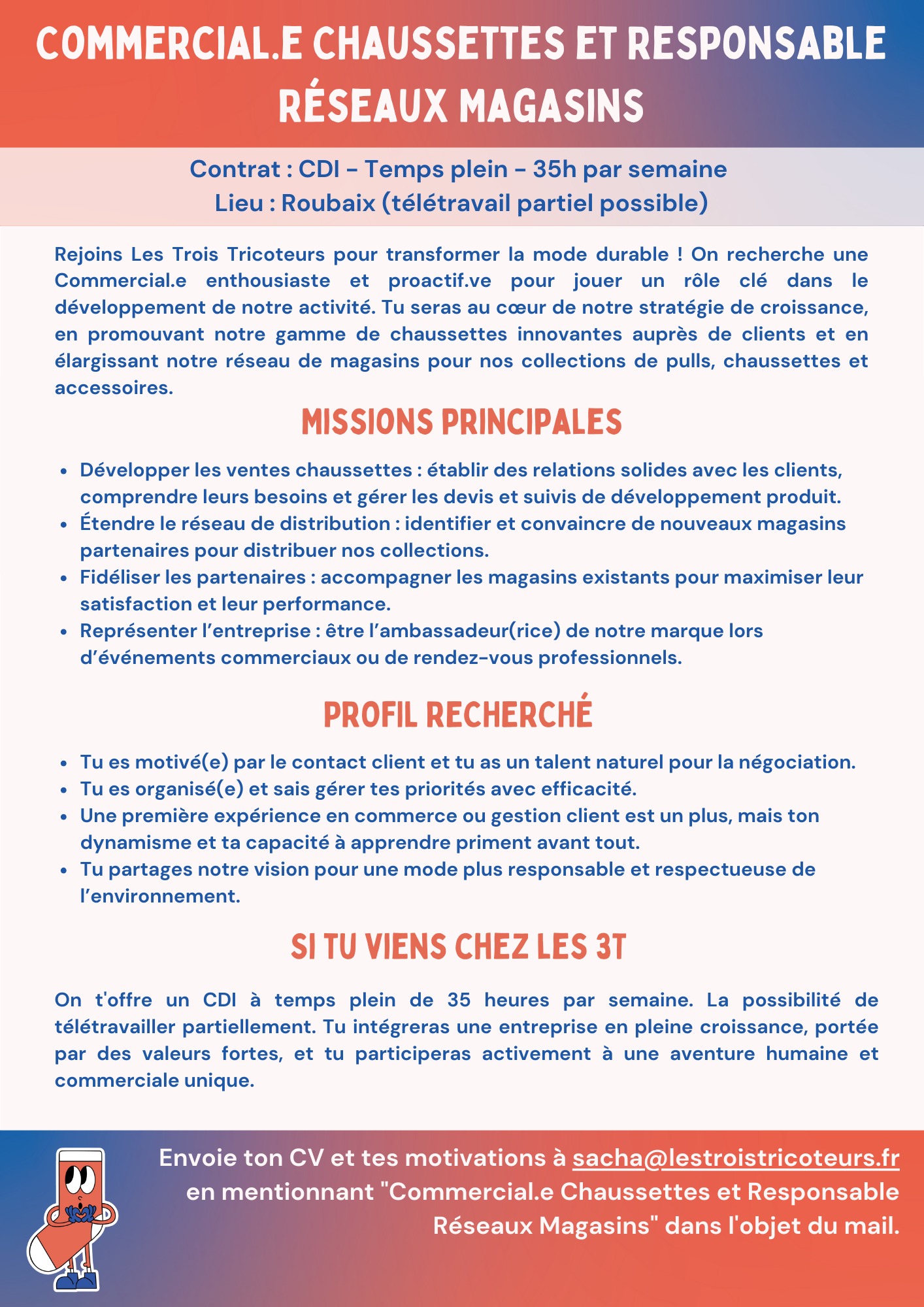 Commercial.e chaussettes et responsable réseaux magasins